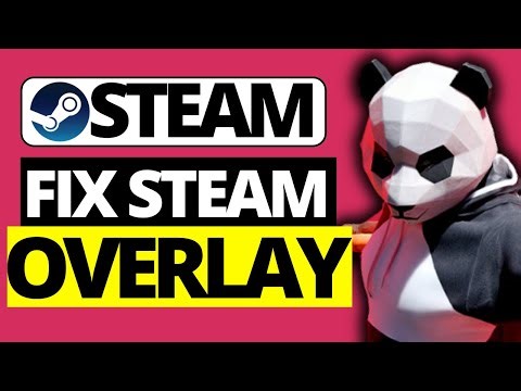 Fix Steam Overlay Not Appearing in The Finals