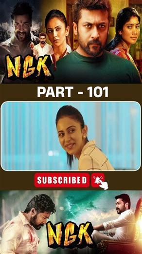 NGK Movie Part - 101 || NGK Movie Short Scenes || #suriya #saipallavi #rakulpreetsingh