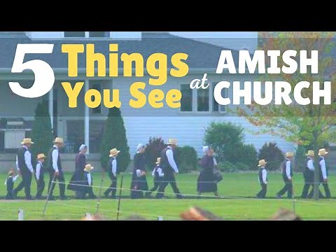 5 Things You See at Amish Church Service