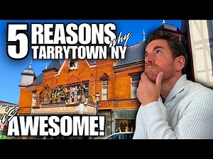 5 Reasons Why Tarrytown NY is Awesome!