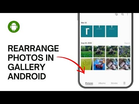 How to Rearrange Photos in Gallery Android