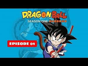 Dragon Ball Season 1 Episode 1 part 1