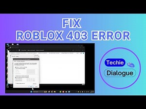 How To Fix Roblox(Authentication Failed) Error Code 403 In Windows 11 PC - Advanced Strategies