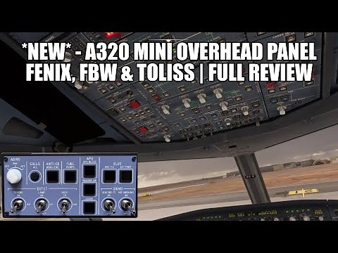 New A320 Overhead Panel - for Fenix, FBW & Toliss Aircraft | Full Review & Setup Guide