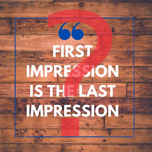 Are First Impressions Really The Last Ones?
