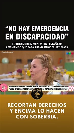11K views · 358 reactions | Le preguntan a Martín Menem por qué quieren gastar plata en submarinos con la emergencia que hay en discapacidad y contesta que no hay ninguna emergencia. No solo tienen un desprecio enorme por el sufrimiento de la gente sino que además necesitan demostrarlo todo el tiempo. | Editor 76 | Facebook