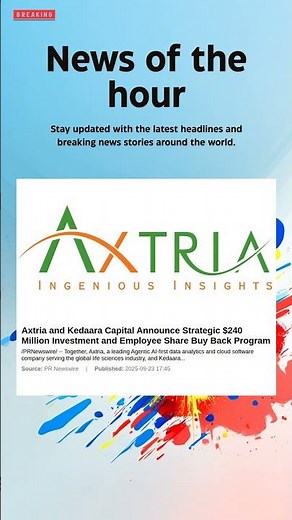 Breaking News: Axtria and Kedaara Capital Announce Strategic $240 Million Investment and #axtria
