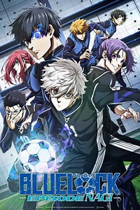 BLUE LOCK THE MOVIE -EPISODE NAGI- (2024) - Movie
