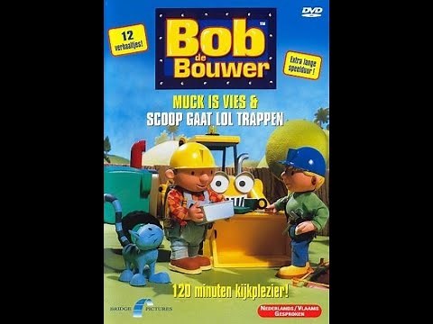 Bob de Bouwer - Muck is Vies/Sccop gaat lol trappen (2002/2005) (HQ)