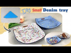 Diy a fabric tray patterns ,sewing diy a small fabric tray patterns , tray diy ,gifts ideas for you.