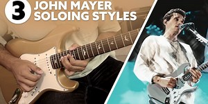 3 Ways to Play Like John Mayer