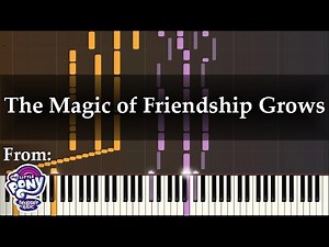 "The Magic of Friendship Grows" (Piano Arrangement of My Little Pony: Friendship Is Magic Song)