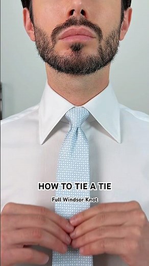How to tie a tie - Full Windsor Knot