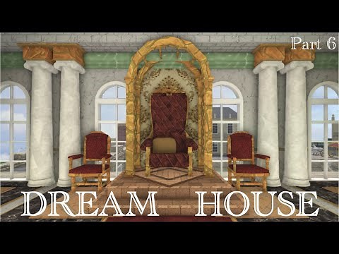 THRONE ROOM + More! | Dream House Series | Part 6 | Bloxburg