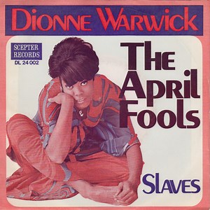 Dionne Warwick - The April Fools / Slaves