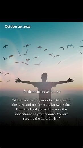 Work as Worship: Every task—whether grand or mundane—is an opportunity to honor God. Our work becomes sacred when done with devotion, not just duty. Heart-Driven Effort: “Work heartily” means putting your whole self into what you do. It’s not about impressing people, but about expressing love and faithfulness to God. Audience of One: The verse shifts our focus from human approval to divine purpose. Even when no one sees or appreciates our efforts, God does. Eternal Perspective: The promise of “i
