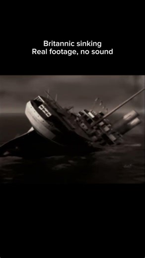 #britannic sinking real footage