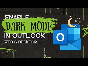 How to use Dark Mode in Microsoft Outlook