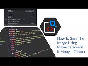Techie #13: Web - How To Save The Image Using Inspect Element In Google Chrome