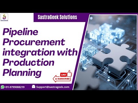 Pipeline Procurement integration with Production Planning