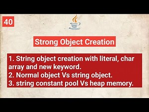 String object creation | strong object vs normal object | strong pool vs heap | java