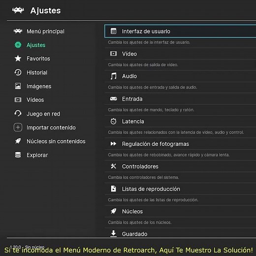 Cambiar el Menú moderno del RetroArch al clásico