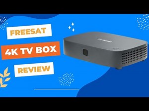 Freesat 4K TV Box (Non-recordable): Your Ultimate Entertainment Hub Review