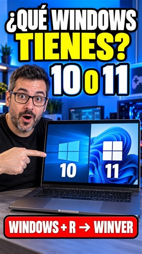 Cómo saber qué versión de Windows tienes: Windows 10 u 11