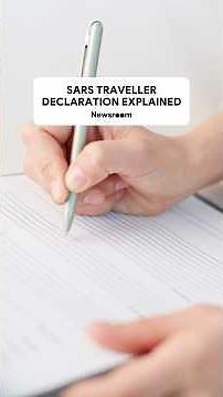 SARS traveller declaration explained