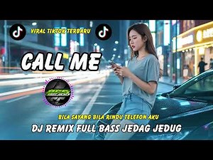 DJ CALL ME - RADJA ‼️ DJ REMIX FULL BASS - VIRAL TIKTOK TERBARU | BGS DISCJOCKEY