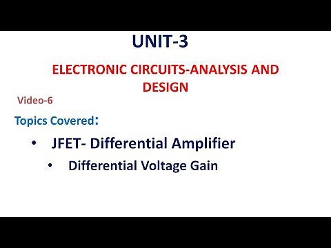 FET Differential Amplifier | JFET Diff amp | Differential Gain | ECAD | ECA | Unit-3-6