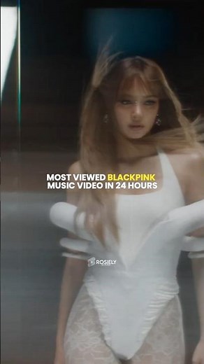 Most viewed BLACKPINK Music Video in 24 hours #kpop #blackpink #deadline