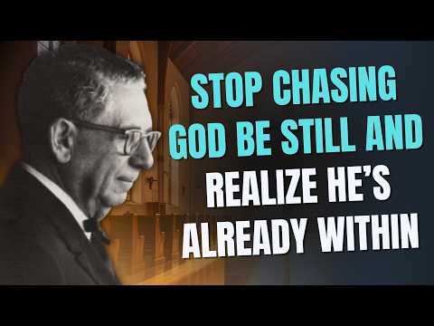 STOP CHASING—AWAKEN WITHIN AND EXPERIENCE GOD’S PRESENCE NOW | JOEL S. GOLDSMITH
