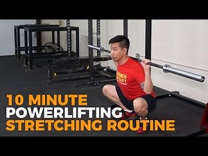POWERLIFTING: Simple 10 Minute Stretching & Flexibility Routine