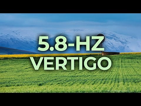5.8-Hz Binaural Beat Music Therapy for Vertigo | Healing, Relaxing, Calming, Stress Relief