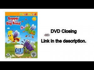 Closing to WordWorld: Boppin' with the Bug Band 2009 DVD