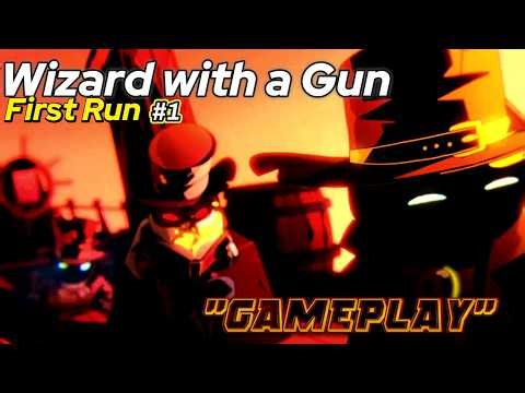 Wizard with a Gun 🔮🔫 | #1 First Run – Learning the Ropes & Setting the Wheel of Time | No Commentary