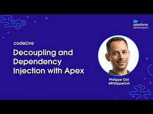 codeLive: Decoupling and Dependency Injection with Apex