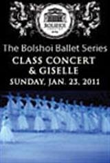 The Bolshoi Ballet's Class Concert and Giselle synopsis and movie info