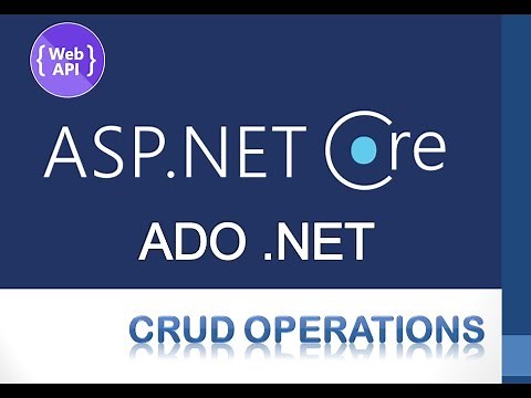 ASP .NET Core Web API Tutorial (ADO .NET, CRUD operations) EP-03