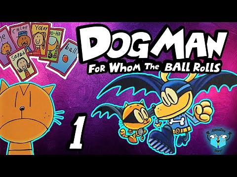 Cat Rebellion - DOG MAN FOR WHOM THE BALL ROLLS - Part 1