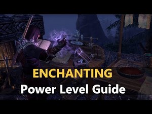 ESO l Enchanting Power Level Guide