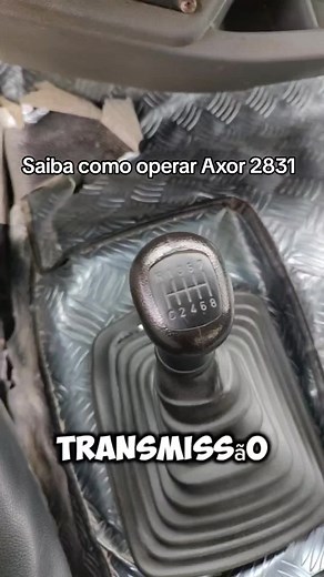 Como Mudar Marchas no Axor 2831: Guia Prático