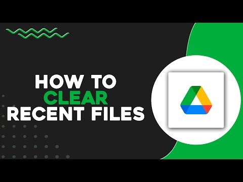 How To Clear Recent Files in Google Drive (Quick Tutorial)