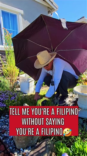 Signs You're a True Filipino in the Garden