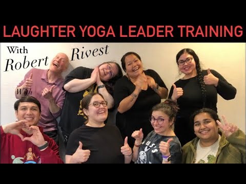Laughter Yoga Leader Training (Alaska Group ) with Robert Rivest Master Trainer in Springfield, MA