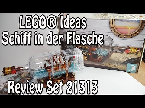 LEGO Schiff in der Flasche (Ideas Set 21313: Ship in a Bottle Review deutsch)