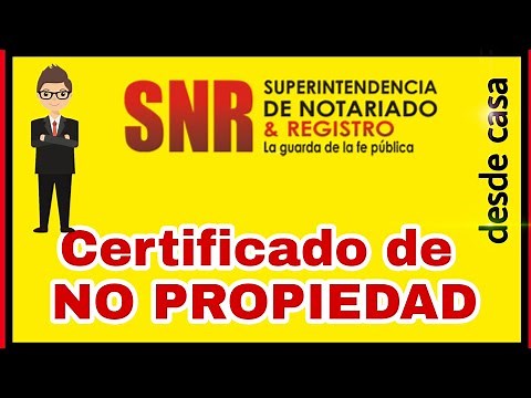 ✅ Certificado de NO PROPIEDAD || SNR Sistema de Notariado y Registro