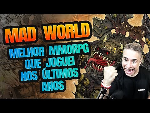 MAD WORLD - PRIMEIRAS IMPRESSÕES