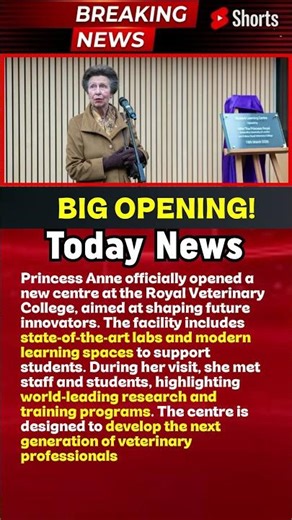 BREAKING: Princess Anne Opens Future Vet Innovation Centre!